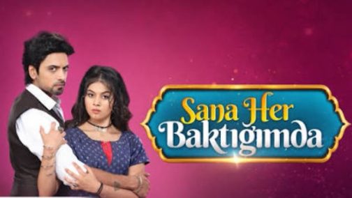 Sana Her Baktığımda