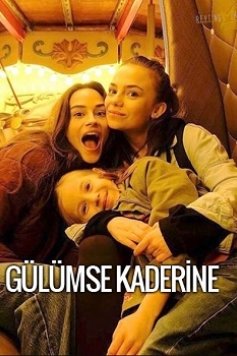 Gülümse Kaderine