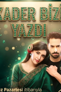 Kader Bizi Yazdı