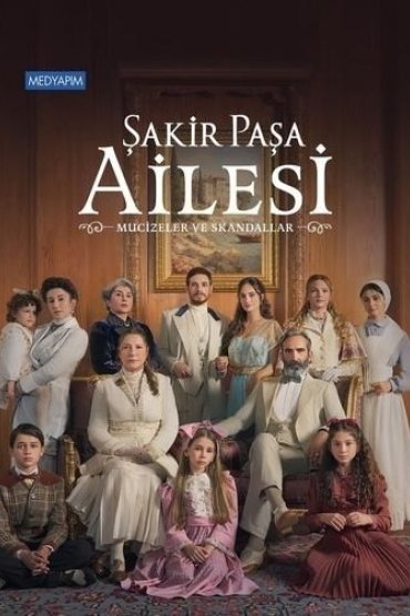 Şakir Paşa Ailesi izle